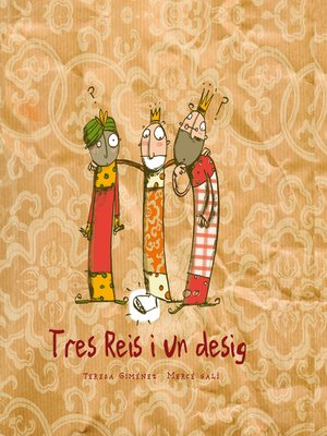 cover image of Tres Reis i un desig